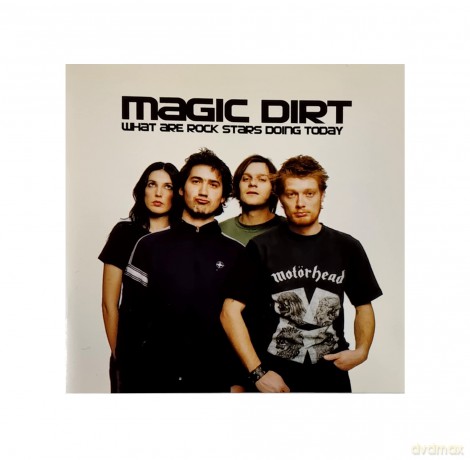 Magic Dirt: What Are Rock Stars Doing Today [CD]