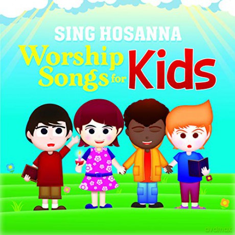 Sing Hosanna: Worship Songs For Kids [CD]