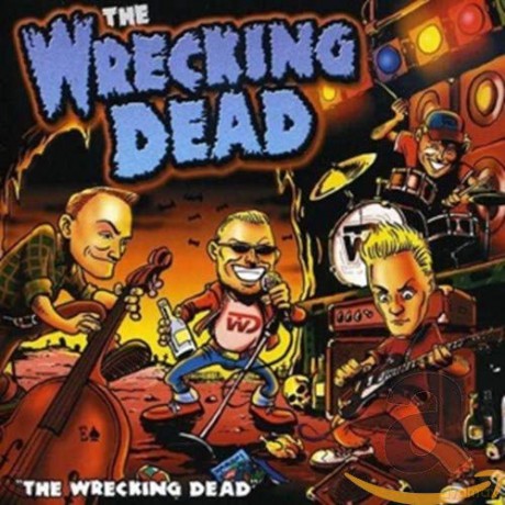 Wrecking Dead: Wrecking Dead [CD]