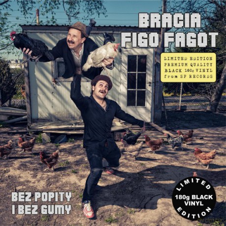 Bracia Figo Fagot: Bez Popity i Bez Gumy [Winyl]