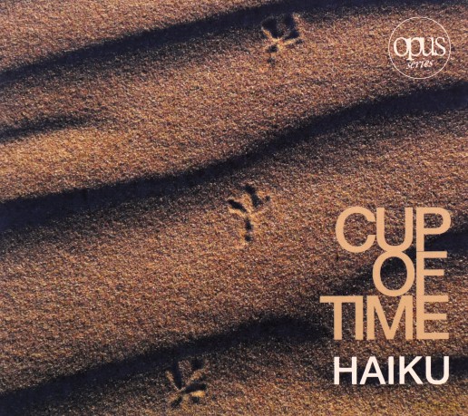 Cup Of Time: Haiku [CD]