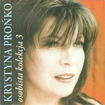 Krystyna Prońko: Osobista Kolekcja 3 [CD]