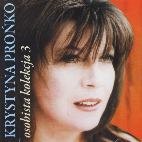 Krystyna Prońko: Osobista Kolekcja 3 [CD]