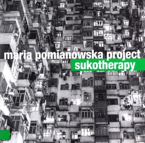 Maria Pomianowska: Sukotherapy [CD]