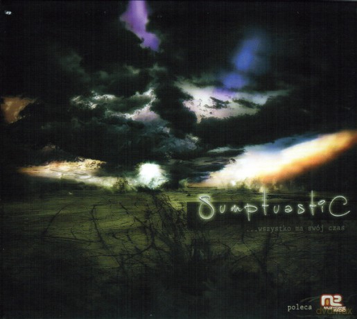 Sumptuastic: Wszystko Ma Swój Czas [CD]
