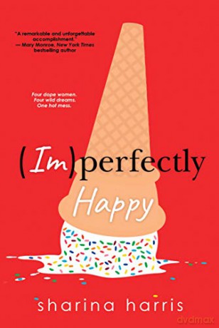 (Im)Perfectly Happy - Sharina Harris [KSIĄŻKA]
