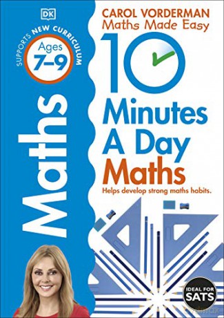 10 Minutes a Day Maths Ages 7-9 Key Stage 2 (Made Easy Workbooks) - Carol Vorderman [KSIĄŻKA]