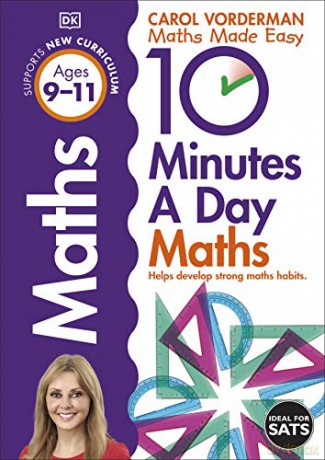 10 Minutes a Day Maths Ages 9-11 Key Stage 2 (Made Easy Workbooks) - Carol Vorderman [KSIĄŻKA]