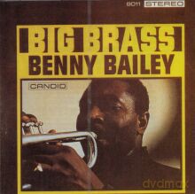Benny Bailey: Big Brass [CD]