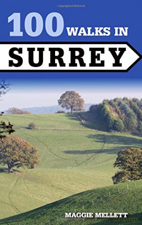 100 Walks in Surrey - Maggie Mellett [KSIĄŻKA]