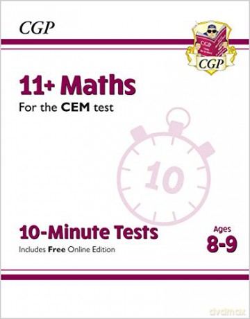 11+ CEM 10-Minute Tests: Maths - Ages 8-9 (with Online Edition): perfect preparation for the eleven plus (CGP 11+ CEM) [KSIĄŻKA]
