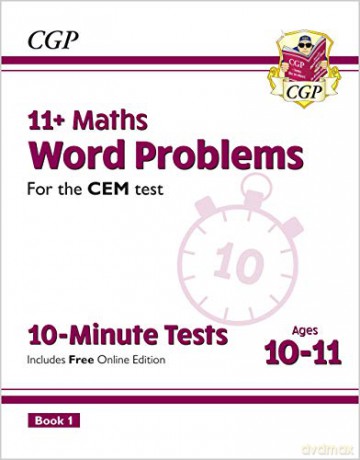 11+ CEM 10-Minute Tests: Maths Word Problems - Ages 10-11 Book 1 (with Online Edition): unbeatable eleven plus preparation from the exam experts (CGP 11+ CEM) [KSIĄŻKA]
