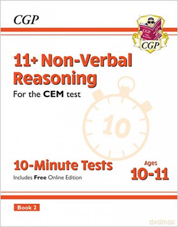 11+ CEM 10-Minute Tests: Non-Verbal Reasoning - Ages 10-11 Book 2 (with Online Edition): perfect preparation for the eleven plus (CGP 11+ CEM) [KSIĄŻKA]