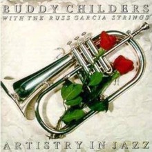 Buddy Childers, Russ Garcia: Artistry in Jazz [CD]
