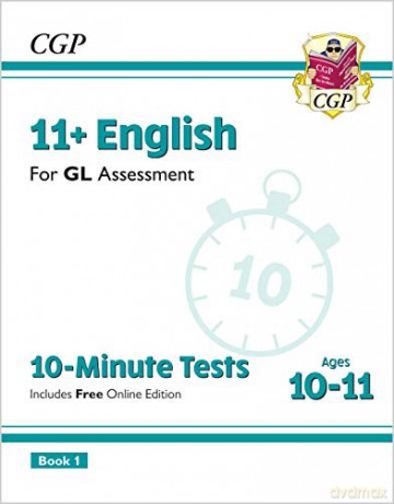 11+ GL 10-Minute Tests: English - Ages 10-11 Book 1 (with Online Edition): unbeatable eleven plus preparation from the exam experts (CGP 11+ GL) [KSIĄŻKA]