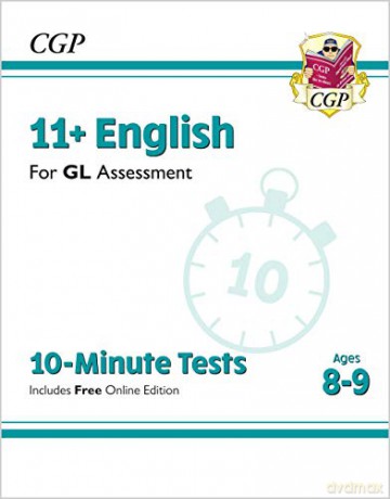 11+ GL 10-Minute Tests: English - Ages 8-9 (with Online Edition): unbeatable eleven plus preparation from the exam experts (CGP 11+ GL) [KSIĄŻKA]
