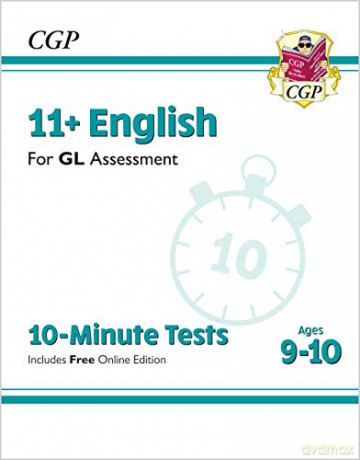 11+ GL 10-Minute Tests: English - Ages 9-10 (with Online Edition): perfect preparation for the eleven plus (CGP 11+ GL) [KSIĄŻKA]