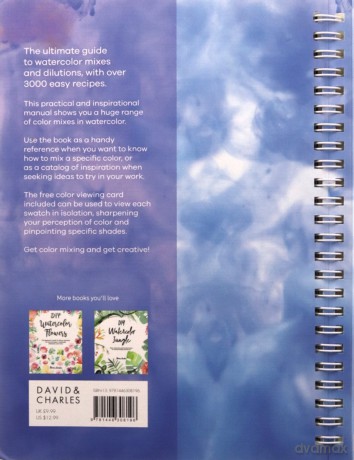 3000 Color Mixing Recipes: Watercolor: The ultimate practical reference to watercolor mixes and dilutions - Julie Collins [KSIĄŻKA]