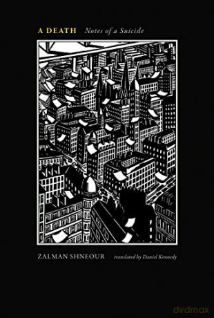 A Death: Notes of a Suicide - Zalman Shneour [KSIĄŻKA]