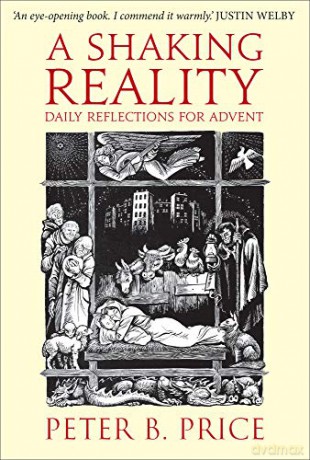A Shaking Reality: Daily Reflections for Advent - Peter Price [KSIĄŻKA]