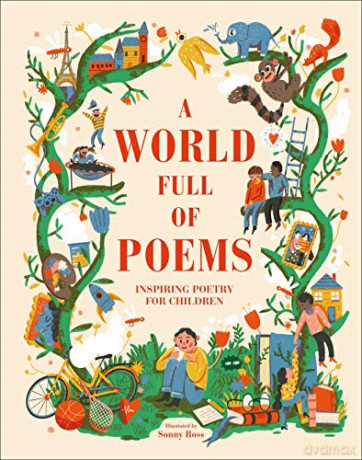 A World Full of Poems: Inspiring poetry for children [KSIĄŻKA]