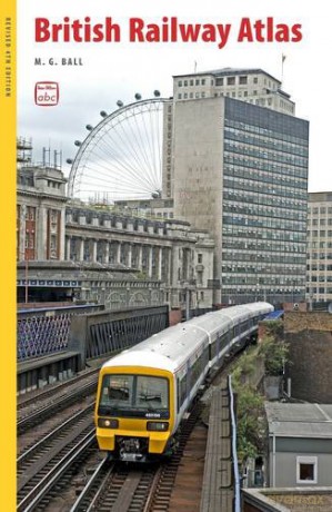 ABC British Railway Atlas - M.G. Ball [KSIĄŻKA]