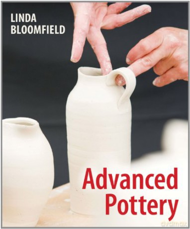 Advanced Pottery - Linda Bloomfield [KSIĄŻKA]
