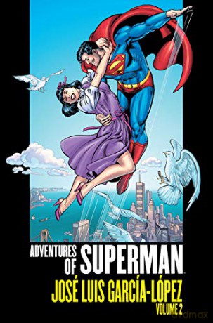 Adventures of Superman: Jose Luis Garcia-Lopez Volume 2 [KOMIKS]