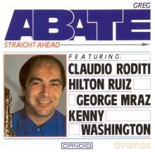 Greg Abate: Straight Ahead [CD]