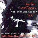Hector Martignon: The Foreign Affair [CD]