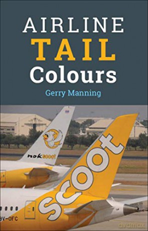 Airline Tail Colours - Gerry Manning [KSIĄŻKA]