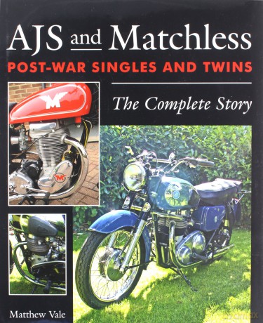AJS and Matchless Post-War Singles and Twins: The Complete Story - Matthew Vale [KSIĄŻKA]