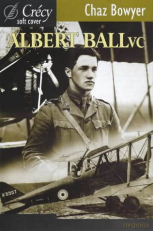 Albert Ball, V.C. - Chaz Bowyer [KSIĄŻKA]
