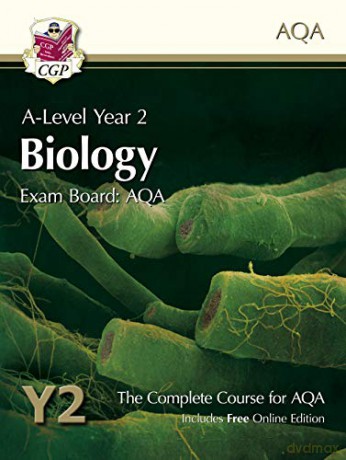 A-Level Biology for AQA: Year 2 Student Book with Online Edition: perfect for home learning and 2021 assessments (CGP A-Level Biology) [KSIĄŻKA]