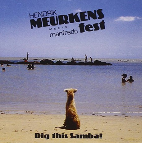 Hendrick Meurkens: Dig This Samba [CD]