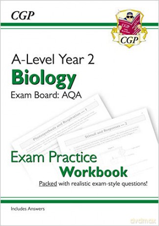 A-Level Biology: AQA Year 2 Exam Practice Workbook - includes Answers: perfect for home learning and 2021 assessments (CGP A-Level Biology) [KSIĄŻKA]