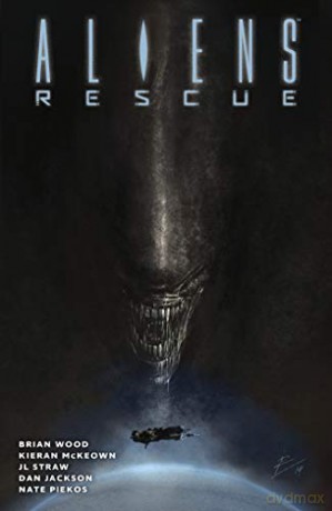 Aliens: Rescue - Brian Wood [KSIĄŻKA]