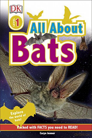 All About Bats: Explore the World of Bats! (DK Readers Level 1) - Caryn Jenner [KSIĄŻKA]