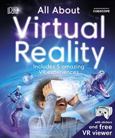 All About Virtual Reality: Includes 5 Amazing VR Experiences - Jack Challoner [KSIĄŻKA]