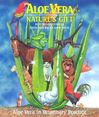 Aloe Vera - Nature's Gift: Aloe Vera in Veterinary Practice - MA David Urch [KSIĄŻKA]