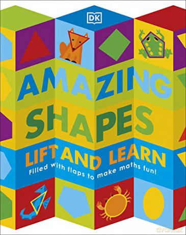 Amazing Shapes: Filled with flaps to make maths fun! [KSIĄŻKA]