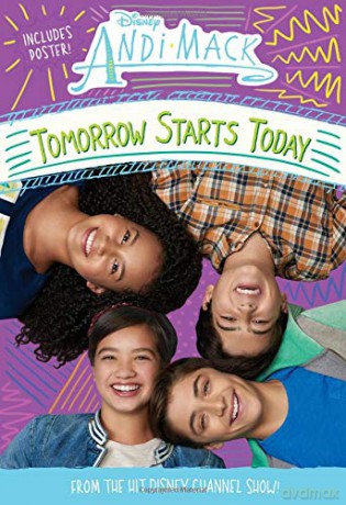 Andi Mack Tomorrow Starts Today [KSIĄŻKA]