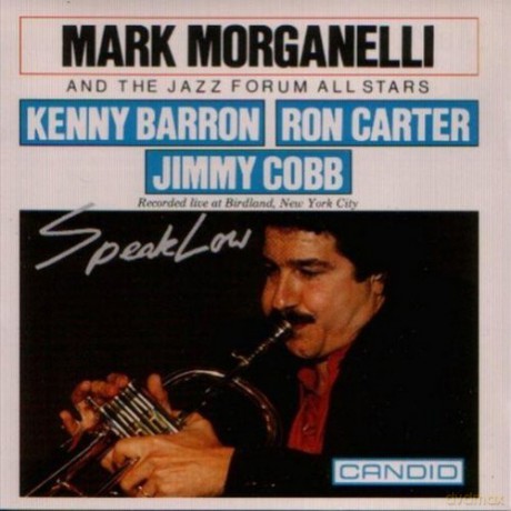 Mark Morganelli: Speak Low [CD]