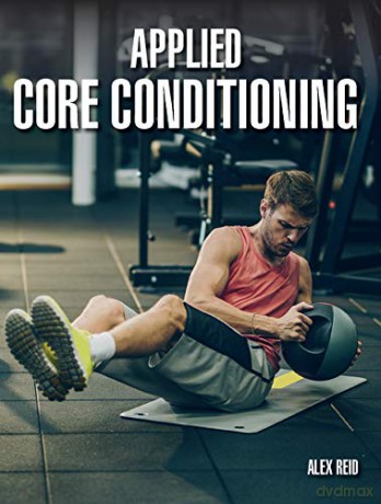 Applied Core Conditioning - Alex Reid [KSIĄŻKA]