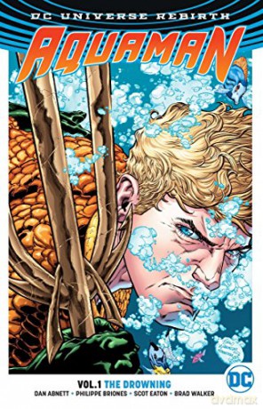 Aquaman TP Vol 1 The Drowning (Rebirth) - Dan Abnett [KOMIKS]