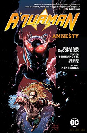Aquaman Volume 2: Amnesty - Kelly Sue DeConnick [KOMIKS]