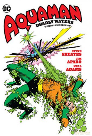 Aquaman: The Return of Black Manta and Ocean Master (Aquaman: Deadly Waters) - Steve Skeates [KOMIKS]