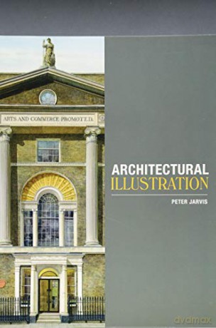 Architectural Illustration - Peter Jarvis [KSIĄŻKA]