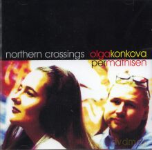 Olga Konkova, Per Mathisen: Northern Crossings [CD]
