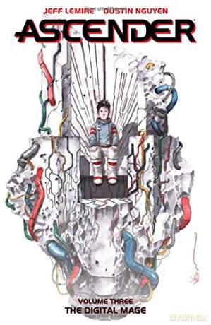 Ascender, Volume 3: The Digital Mage - Jeff Lemire [KOMIKS]